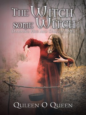 cover image of The Witch Some Witch